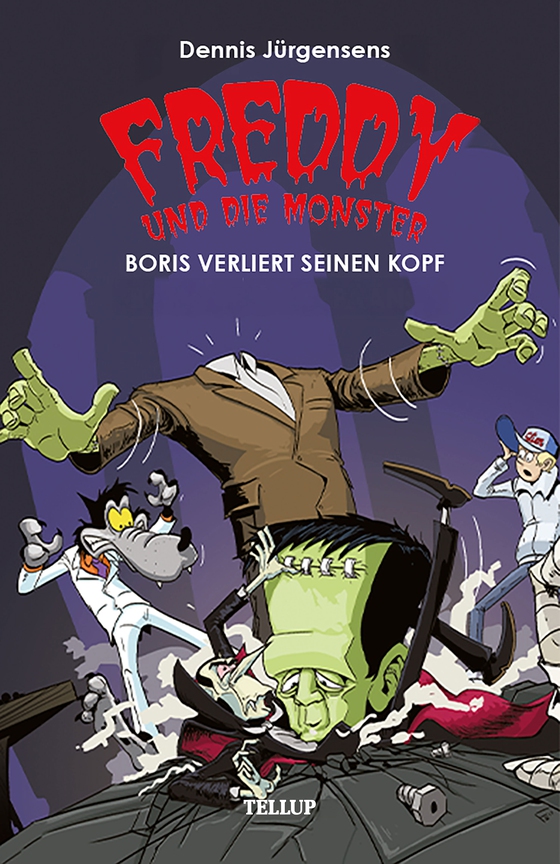 Freddy und die Monster #1: Boris verliert seinen Kopf
