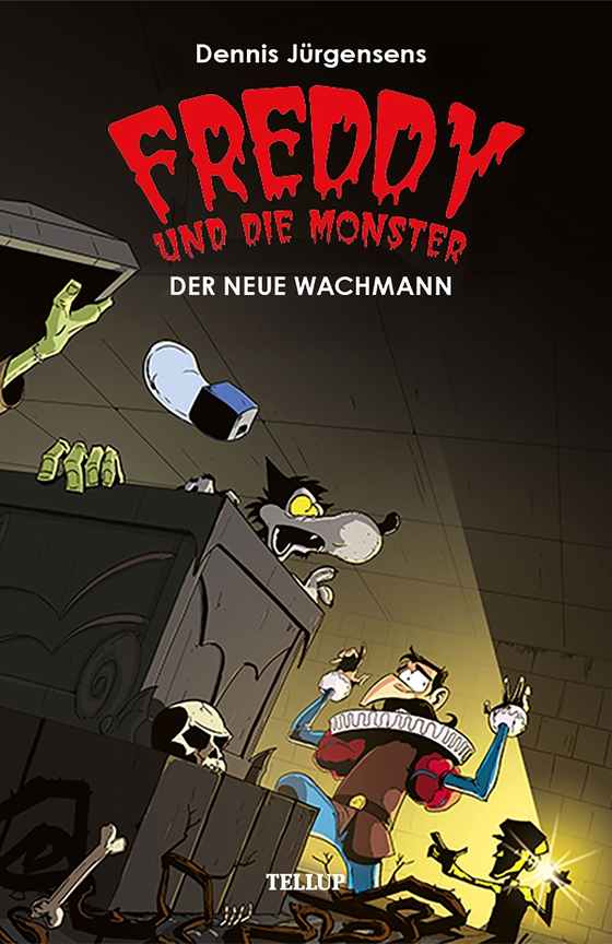 Freddy und die Monster #5: Der neue Wachmann